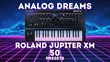 LFO Store Analog Dreams Soundset for Roland X and Xm