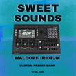 Waldorf Iridium / Quantum - Sweet Sounds