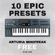 Arturia MiniFreak - 10 Epic Presets (FREE)