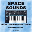 Novation Bass Station II - Space Sounds